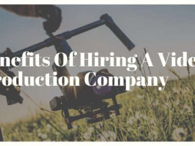 Benefits Of Hiring A Video  Production Company- Magic Mass and&nbsp;Media